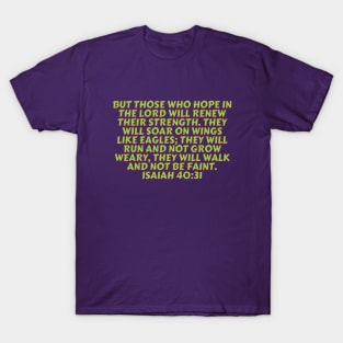 Bible Verse Isaiah 40:31 T-Shirt